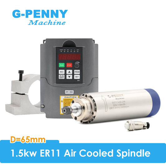 G-Penny 1.5kw ER11 D65 air Cooled Spindle Motor Cnc Router ,1.5kw HY Inverter VFD, 65mm Aluminium Bracket